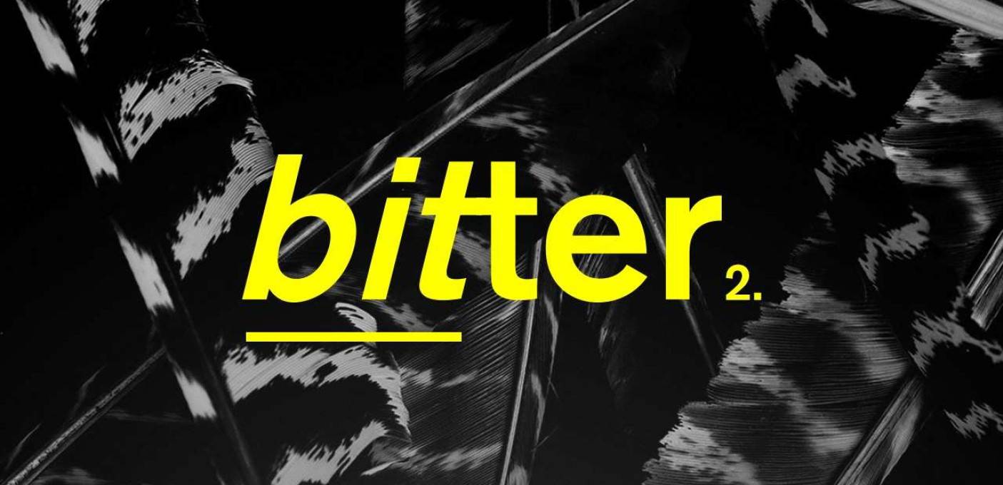 'bitter 2': [+]JACQUES GREENE[+] + DARK SKY [-] + HARING + DJ Sixsixsixties[-]