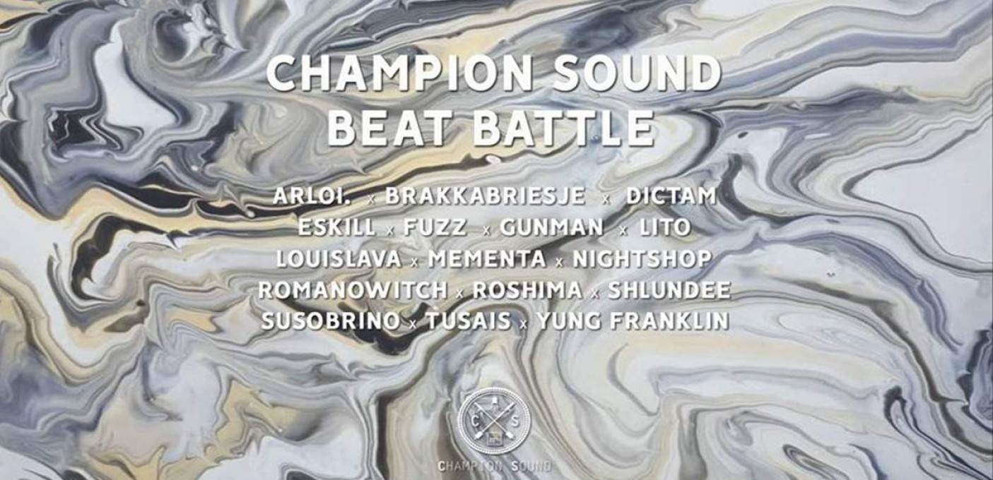 [+]'CHAMPION SOUND BEAT BATTLE'[+]